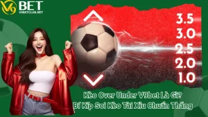 Kèo Over Under V9bet Là Gì? Bí Kíp Soi Kèo Tài Xỉu Chuẩn Thắng
