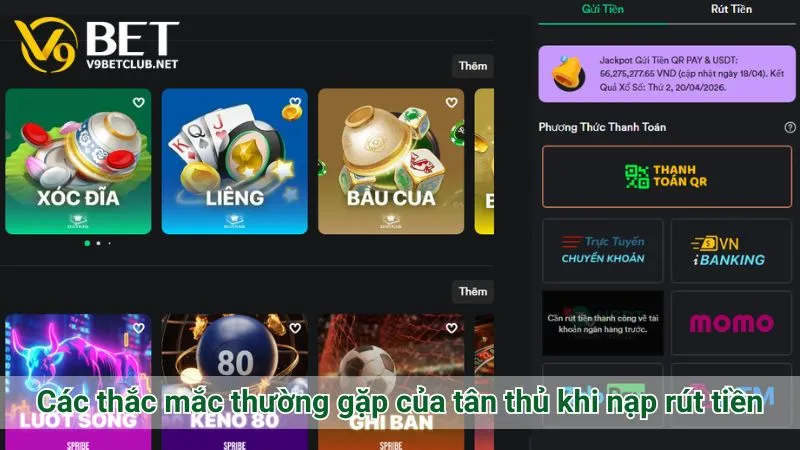 Các thắc mắc thường gặp của tân thủ khi nạp rút tiền