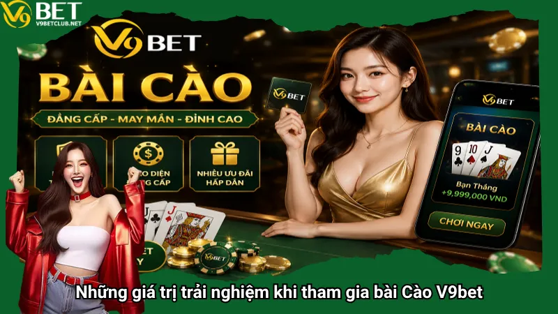 Những giá trị trải nghiệm khi tham gia bài Cào V9bet