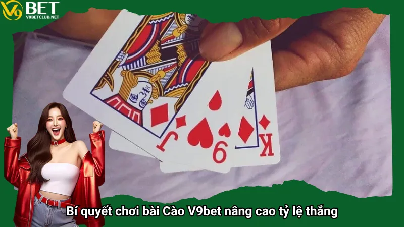 Bí quyết chơi bài Cào V9bet nâng cao tỷ lệ thắng